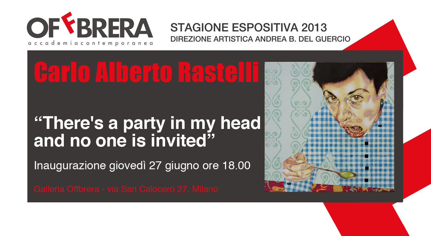 Carlo Alberto Rastelli – There’s a party in my head